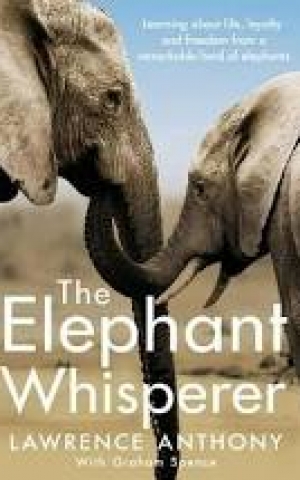 The Elephant Whisperer, by Lawrence Anthony The Elephant Whisperer, by Lawrence Anthony