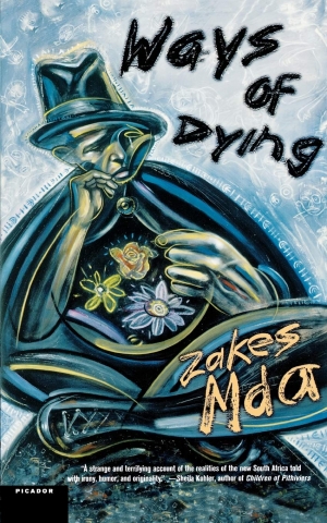 Ways of Dying, by Zakes Mda Ways of Dying, by Zakes Mda