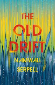 The Old Drift, by Namwali Serpell