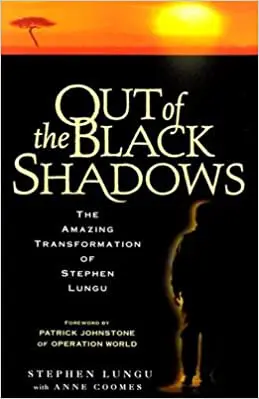 Out of the Black Shadows, by Stephen Lungu